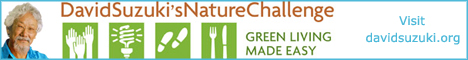 Take the David Suzuki nature challenge.